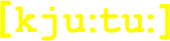 [kju:tu:]